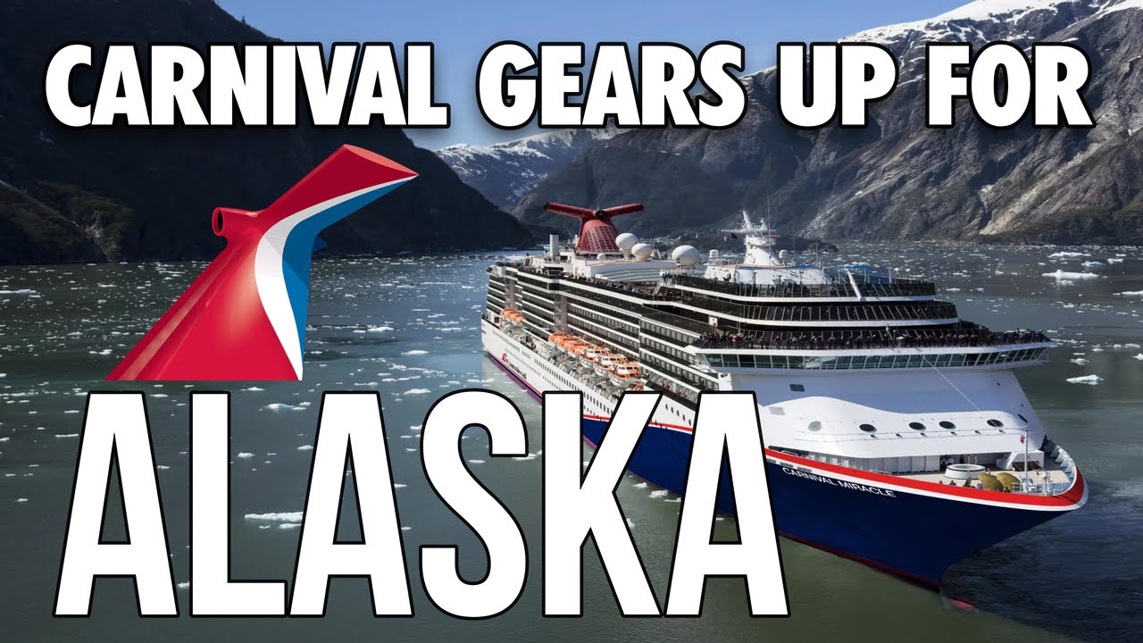 Carnival Cruise Line Gets Ready for Busy Alaska Season YouTube