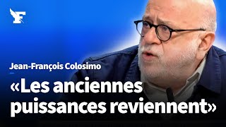 Occident : pourquoi estil autant haï ? L’analyse de JeanFrançois Colosimo