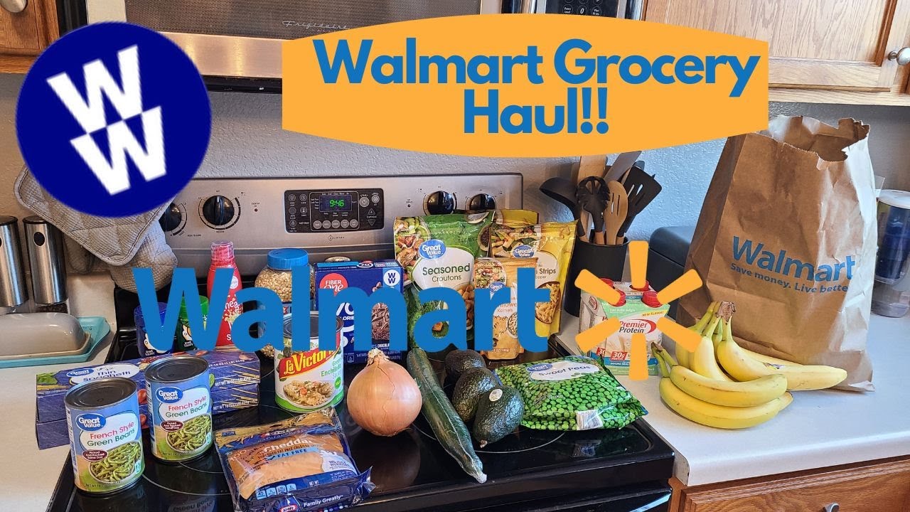WW// WALMART GROCERY HAUL// WEIGHT WATCHERS YouTube
