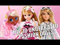 My Top 10 UNDERRATED Fashion Doll Lines 