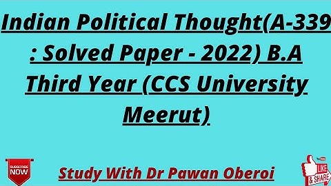 Indian Political Thought(A-339 : Solved Paper - 2022) B.A Third Year (CCS University Meerut)