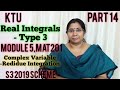 Real Integrals Type 3 - Complex Variable-Residue Integration| MAT201 |Module 5|S3 2019| KTU| Part 14