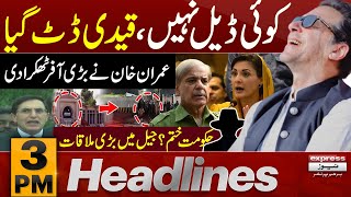 Imran Khan Refused Big Offer | News Headlines 3 PM | 29 April 2024 | Pakistan News
