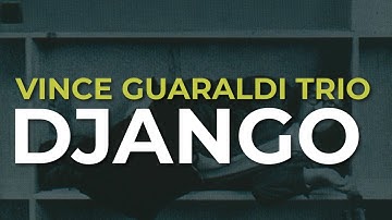 Vince Guaraldi Trio - Django (Official Audio