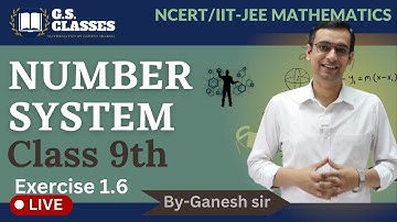 Class 9 Maths Chapter 1 | Number System Class 9 Maths ncert  by gs classes | NCERT Solutions 2025