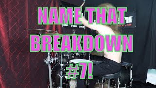 NAME THAT BREAKDOWN - #7 - JOEY MUHA