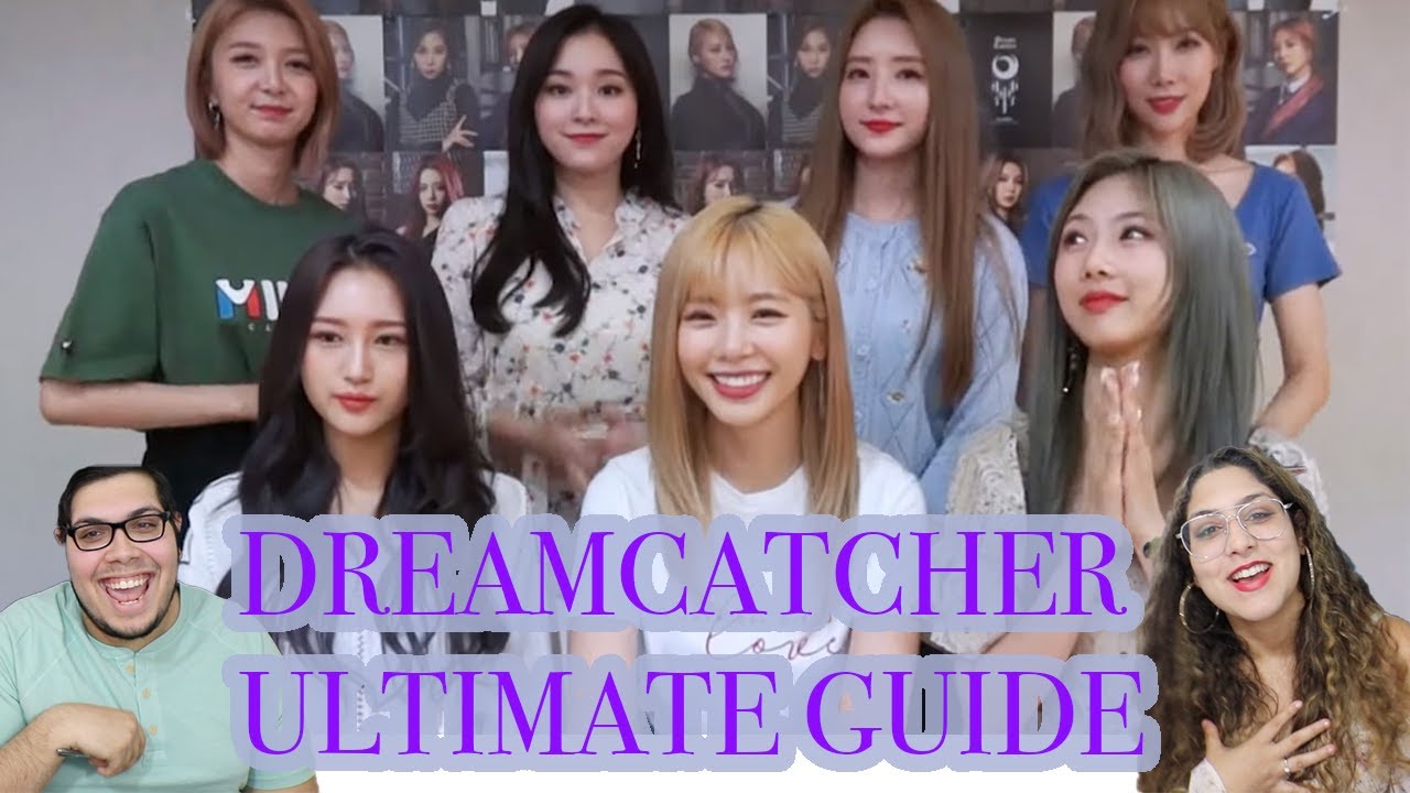 Dreamcatcher ultimate guide 2020 (We are OT 7 ?!?!?!?) YouTube