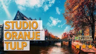 Studio Oranje Tulp hotel review | Hotels in Amsterdam | Netherlands Hotels