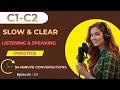 Master C1–C2 English Listening | Advanced Real-Life Conversations Podcast