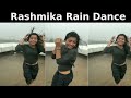 Unseen video: Rashmika Mandanna enjoys dancing in rain on terrace