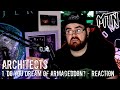 ARCHITECTS | 1. DO YOU DREAM OF ARMAGEDDON | REACTION | A FULL INTRO TO THE NEW ALBUM!