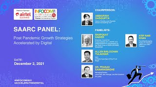 Post Pandemic Growth Strategies Accelerated by Digital | SAARC Panel | INFOCOM 2021