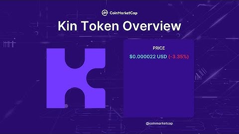 Kin Token Overview by CoinMarketCap