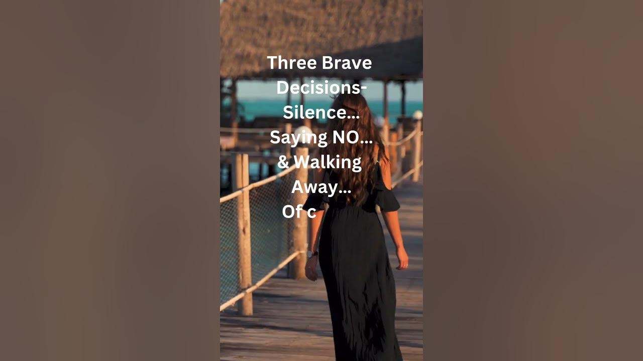 Three Brave Decisions #shorts #shorts #quotes #lifelessons