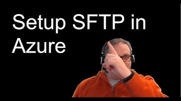 Setting up SFTP with PowerShell Automation on Azure Storage Blob