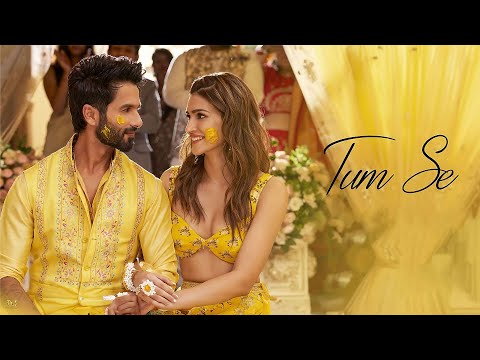 Tum Se (LYRICS)