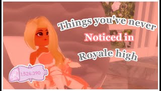 Things Youve Never Noticed In Royale High