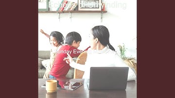 Lively Backdrops for Quiet Sundays