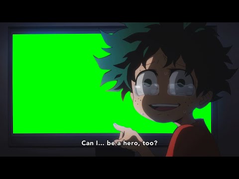 My Hero Academia | Can i be a hero too? Green Screen