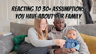 You think WHAT?! | Reacting to your assumptions about our family