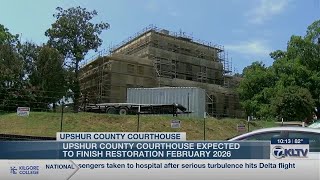 Upshur County Courthouse restoration expected to be complete February 2026