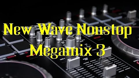 New Wave Nonstop Megamix 3