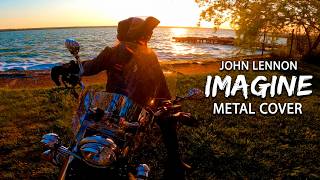 Imagine - John Lennon (motorcycle metal cover)