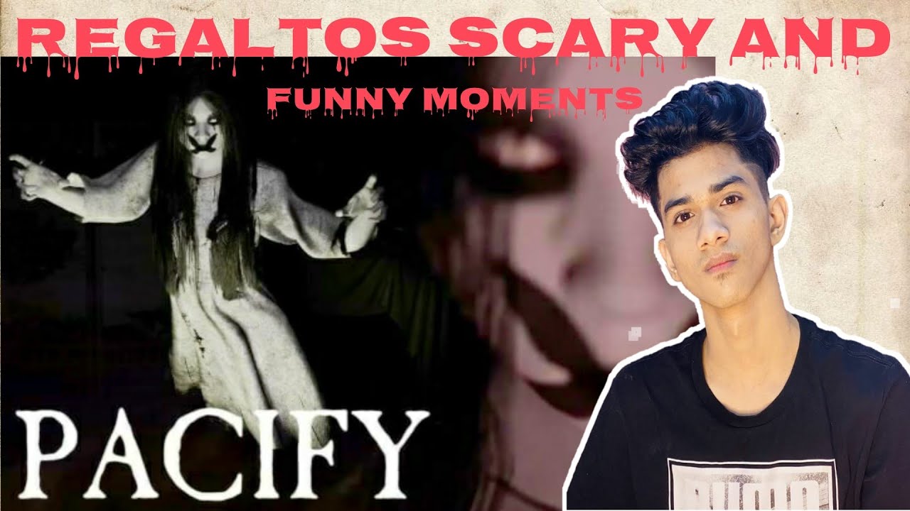 REGALTOS SCARY AND FUNNY MOMENTS ll REGALTOS PLAYING PACIFY HORROR GAME