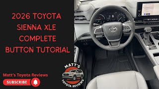 2026 Toyota Sienna XLE Complete Button Tutorial