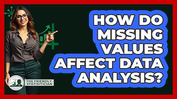 How Do Missing Values Affect Data Analysis?