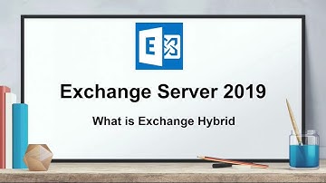 What is Exchange Hybrid | A deep dive session on Exchange Hybrid | Components, services and features