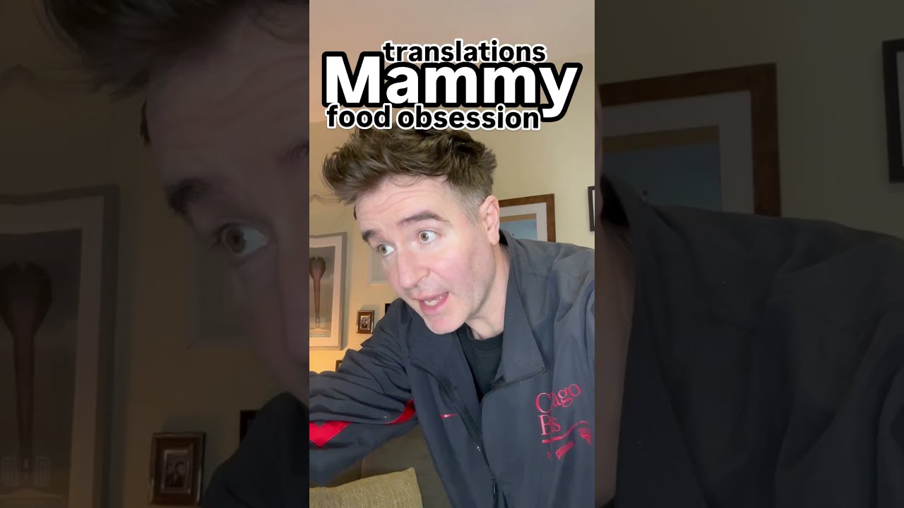 Irish Mammy Food Fetish Comedy Mothers