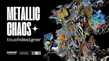 Metallic Chaos in Touchdesigner - Using Feedback Blur and Displace TOP [Super Fast Tutorial Series ]