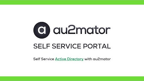 WEBCAST - Self Service Active Directory with au2mator (09-2021)