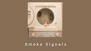 Smoke Signals - Cavetown, Tessa Violet (lyrics)