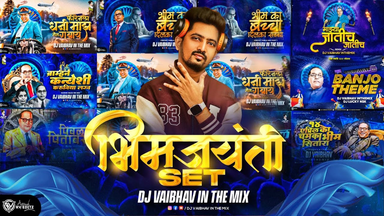 Bhim Jayanti DJ Vaibhav in the mix DrBabasaheb Ambedkar Dj Songs Non Stop 1st Set jai bhim songs