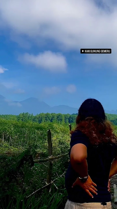 MAHAMERU II Gunung semeru ll wisata lumajang ll explore lumajang ll wisata jawa timuran