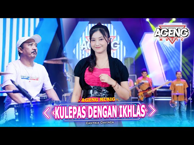 KULEPAS DENGAN IKHLAS - Cantika Davinca ft Ageng Music (Official Live Music) class=