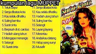 Muppet Full Album - Lagu Tembang Kenangan Terbaik Sepanjang Masa