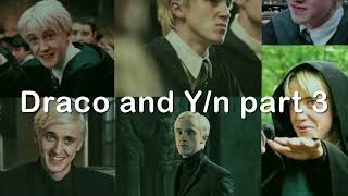 Draco and Y/n POV full story