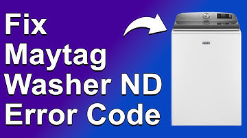 How To Fix Maytag Washer Nd Error Code (Meaning, Main Causes, And Ways To Get Rid Of The Error)