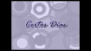 Certos Dias (RebeldeS)