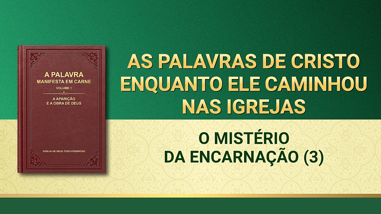 Palavra de Deus "O mistério da encarnação (3)"