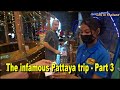The infamous Pattaya trip - Part 3