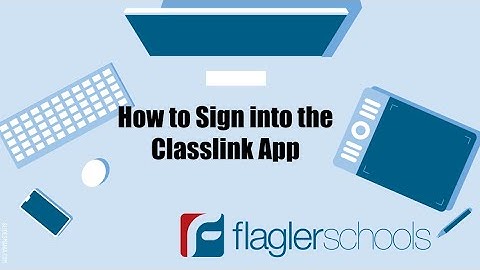 How to Sign into the ClassLink App