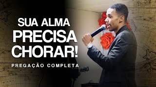 Sua Alma Precisa Chorar (João 3) - Jhonatan Carlos