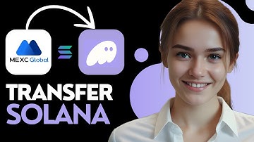 How to Transfer Solana From MEXC to Phantom Wallet 2025