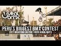 Peru's Biggest BMX Contest - 2017 Briatong On Fire Highlights