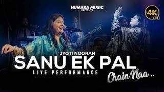 Sanu Ek Pal Chain Na Aave  Soulful Jyoti Nooran   Qawwali Song  Performance