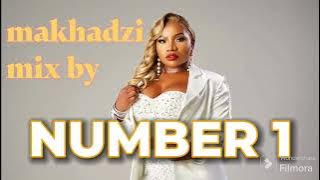 MAKHADZI NEW MIX NUMBER ONE 15 MAY 2024 MIX BY DJ MUTALIFHO